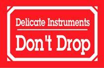 #DL1350 3 x 5&quot; Delicate Instruments Don`t Drop Label