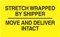 #DL3172 3 x 5&quot; Stretch
Wrapped by Shipper / Move and
Deliver Intact Label